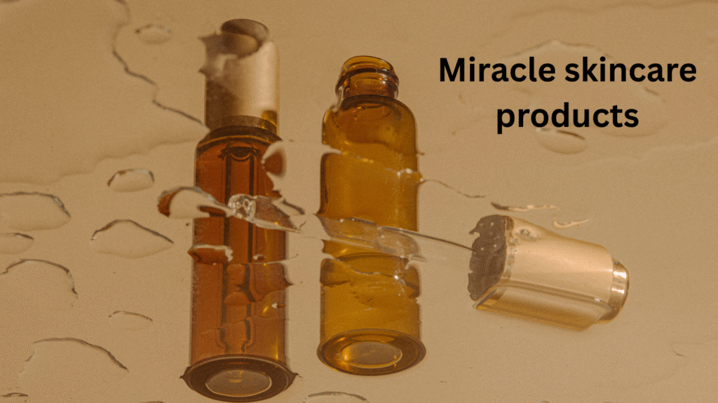 miracle skincare products